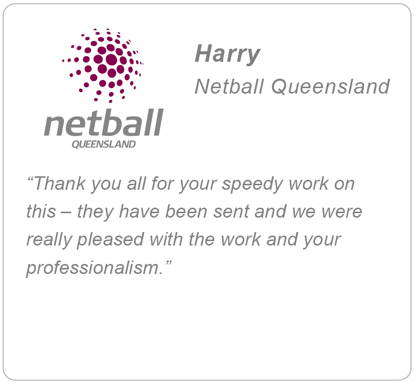 What our clients say - Netball Queensland